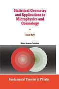 E-Book (pdf) Statistical Geometry and Applications to Microphysics and Cosmology von S. Roy