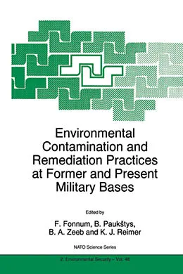 E-Book (pdf) Environmental Contamination and Remediation Practices at Former and Present Military Bases von F. Fonnum, B. Paukstys, Barbara A. Zeeb