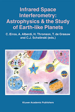 E-Book (pdf) Infrared Space Interferometry: Astrophysics & the Study of Earth-Like Planets von 