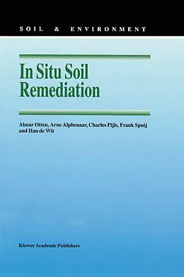 E-Book (pdf) In Situ Soil Remediation von A. M. Otten, Arne Alphenaar, Charles Pijls