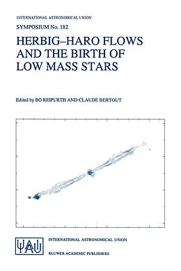 E-Book (pdf) Herbig-Haro Flows and the Birth of Low Mass Stars von 