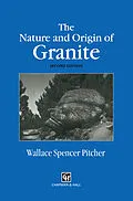 E-Book (pdf) The Nature and Origin of Granite von W. S. Pitcher