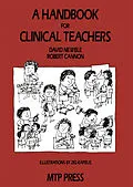 E-Book (pdf) A Handbook for Clinical Teachers von D. I. Newble, R. A. Cannon
