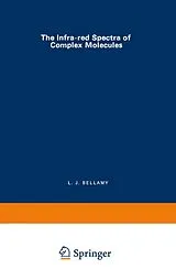 Kartonierter Einband The Infra-red Spectra of Complex Molecules von L. Bellamy