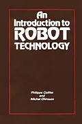 E-Book (pdf) An Introduction to Robot Technology von Philippe Coiffet, Michael Chirouze