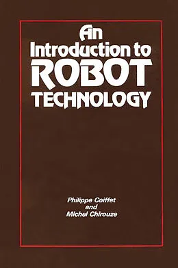 E-Book (pdf) An Introduction to Robot Technology von Philippe Coiffet, Michael Chirouze