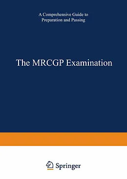 E-Book (pdf) The MRCGP Examination von A. Moulds, T. A. I. Bouchier-Hayes, K. H. M. Young