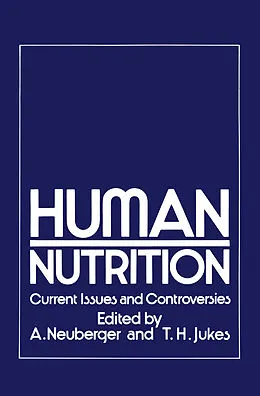 E-Book (pdf) Human Nutrition von Albert Neuberger, Thomas H. Jukes