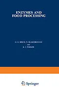 E-Book (pdf) Enzymes and Food Processing von G. G. Birch, N. Blakebrough, K. J. Parker