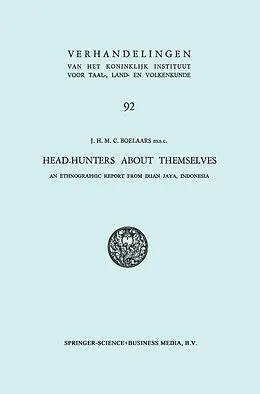 E-Book (pdf) Head-Hunters About Themselves von Jan Honore Maria Cornelis Boelaars