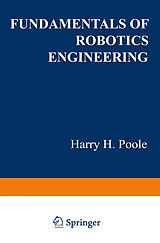 Couverture cartonnée Fundamentals of Robotics Engineering de Harry H. Poole