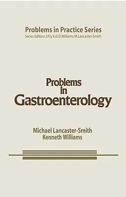 E-Book (pdf) Problems in Gastroenterology von M. Lancaster-Smith, K. G. Williams