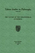 E-Book (pdf) The Nature of the Philosophical Enterprise von Edward G. Ballard, Richard L. Barber, James K. Feibleman