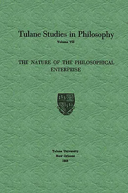 E-Book (pdf) The Nature of the Philosophical Enterprise von Edward G. Ballard, Richard L. Barber, James K. Feibleman