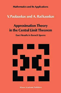 E-Book (pdf) Approximation Theory in the Central Limit Theorem von V. Paulauskas, A. Rackauskas