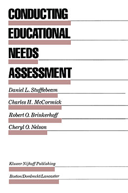 Kartonierter Einband Conducting Educational Needs Assessments von D. L. Stufflebeam, Cheryl O. Nelson, Robert O. Brinkerhoff