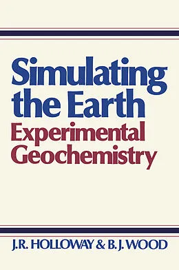 E-Book (pdf) Simulating the Earth von J. R. Holloway, B. J. Wood
