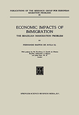 Kartonierter Einband Economic Impacts of Immigration von Fernando Bastos De Avila