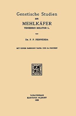 E-Book (pdf) Genetische Studien am Mehlkäfer Tenebrio Molitor L von Feiko Pier Ferwerda