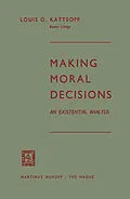 E-Book (pdf) Making Moral Decisions von Louis O. Kattsoff
