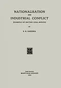 E-Book (pdf) Nationalisation and Industrial Conflict von Surrendra Kumar Saxena