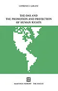 E-Book (pdf) The OAS and the Promotion and Protection of Human Rights von Lawrence J. Leblanc