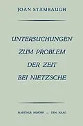 E-Book (pdf) Untersuchungen Zum Problem der Zeit bei Nietzsche von Joan Stambaugh
