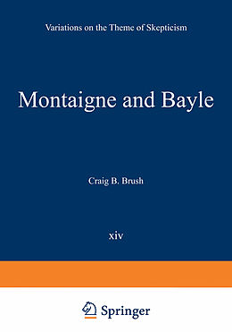 Couverture cartonnée Montaigne and Bayle de Craig B. Brush