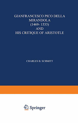 Kartonierter Einband Gianfrancesco Pico Della Mirandola (1469 1533) and His Critique of Aristotle von Charles B. Schmitt