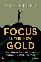 Broché Focus is the new gold de Elke Geraerts