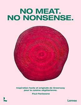 Broché No meat no nonsense. Inspiration facile et originale de Greenway de 