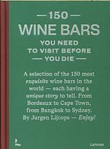 Livre Relié 150 wine bars you need to visit before you die de Jurgen Lijcops