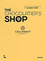 Livre Relié The Chocolatier's Shop de The proud collective of Callebaut Chefs