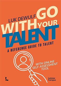 Broché Go with your talent de Luk Dewulf