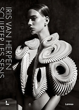 Broché Iris van Herpen : sculpter les sens de Cloé; Curtis, Louise Pitiot