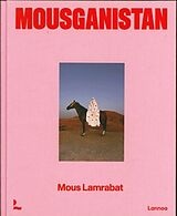 Livre Relié Mousganistan de Mous Lamrabat