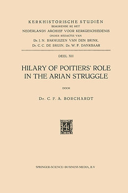 Kartonierter Einband Hilary of Poitiers  Role in the Arian Struggle von C. F. A. Borchardt
