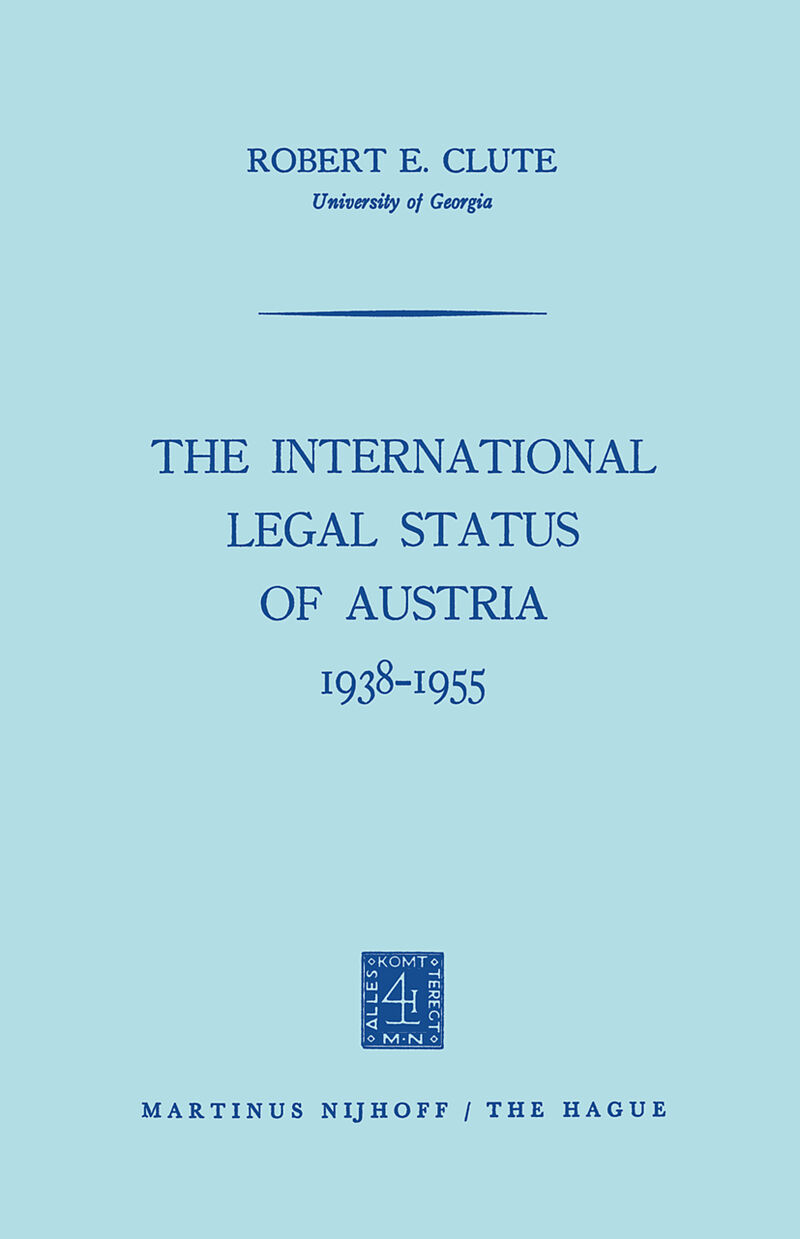 The International Legal Status of Austria 1938 1955