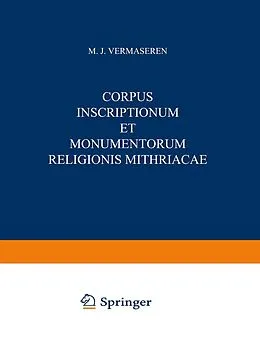 E-Book (pdf) Corpus Inscriptionum et Monumentorum Religionis Mithriacae von M. J. Vermaseren