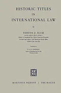 E-Book (pdf) Historic Titles in International Law von Yehuda Z. Blum
