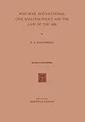 E-Book (pdf) Post-War International Civil Aviation Policy and the Law of the Air von H. A. Wassenbergh