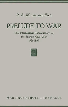 E-Book (pdf) Prelude to War von P. A. M. Esch