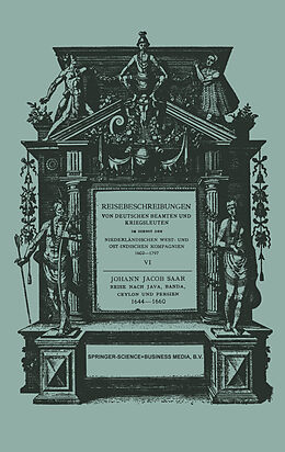 E-Book (pdf) Reise Nach Java, Banda, Ceylon und Persien 16441660 von Johann Jacob Saar