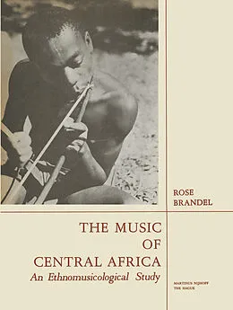 E-Book (pdf) The Music of Central Africa von Rose Brandel
