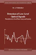 E-Book (pdf) Detection of Low-Level Optical Signals von M. A. Trishenkov
