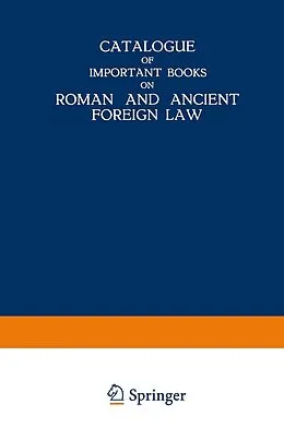 E-Book (pdf) Catalogue of Important Books on Roman and Ancient Foreign Law von Martinus Nijhoff