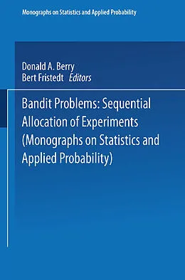 E-Book (pdf) Bandit problems von Donald A. Berry, Bert Fristedt