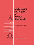 E-Book (pdf) Mathematics and Physics of Neutron Radiography von A. A. Harms, D. R. Wyman