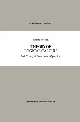 E-Book (pdf) Theory of Logical Calculi von Ryszard Wójcicki