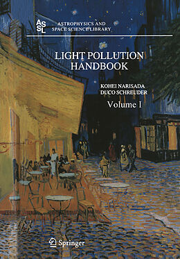 Kartonierter Einband Light Pollution Handbook von Kohei Narisada, Duco Schreuder